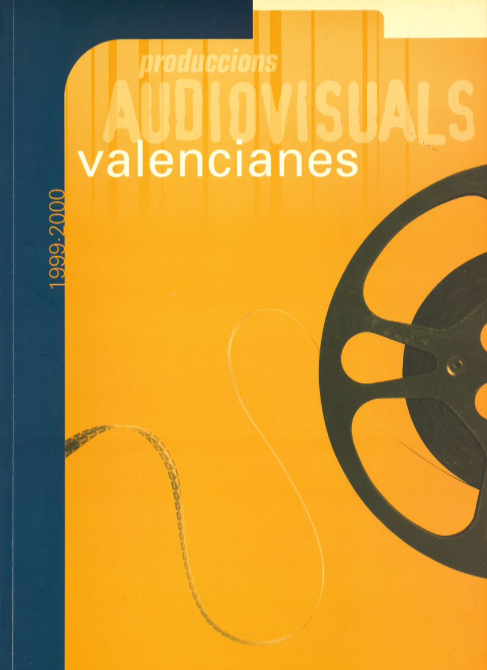 1999-2000 Catàleg Produccions Audiovisuals Valencianes 'Una música, un poble'